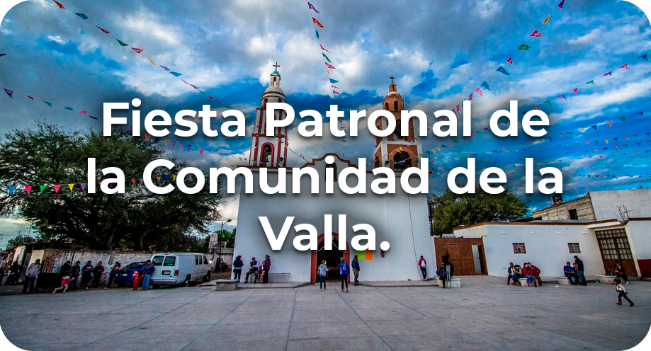 Fiesta patronal de la comunidad de la Valla